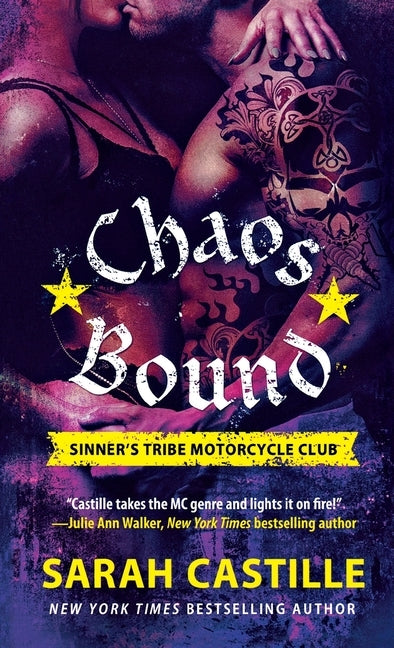 Chaos Bound: Sinner's Tribe Motorcycle Club by Castille, Sarah