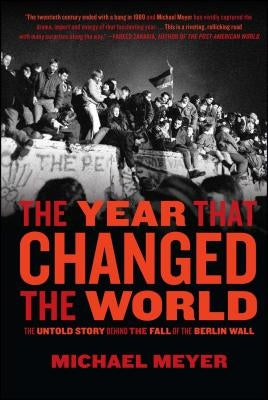 Year That Changed the World the by Meyer