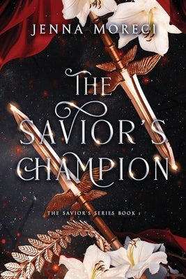 The Savior's Champion by Moreci, Jenna