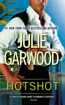 Hotshot by Garwood, Julie