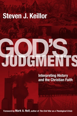 God's Judgments by Keillor, Steven J.