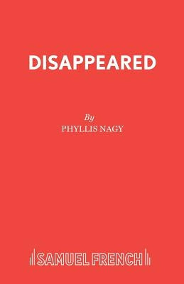 Disappeared by Nagy, Phyllis