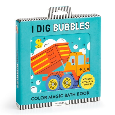 I Dig Bubbles! Color Magic Bath Book by Mudpuppy