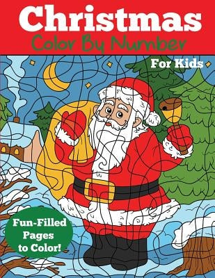 Christmas Color by Number for Kids by Dp Kids