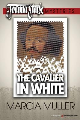 The Cavalier in White by Muller, Marcia