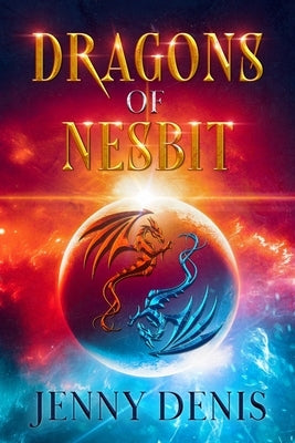 Dragons of Nesbit by Denis, Jenny L.