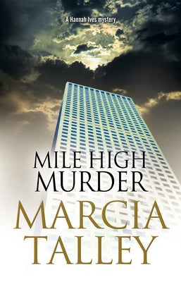 Mile High Murder by Talley, Marcia