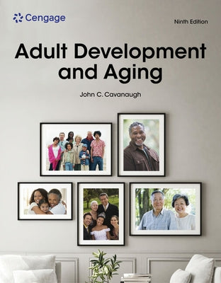 Adult Development and Aging by Cavanaugh, John