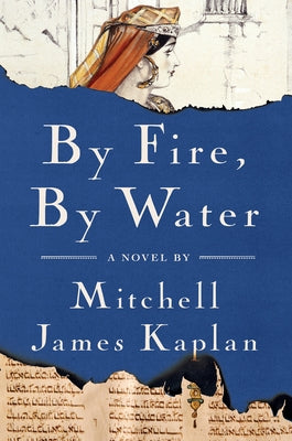 By Fire, by Water by Kaplan, Mitchell James