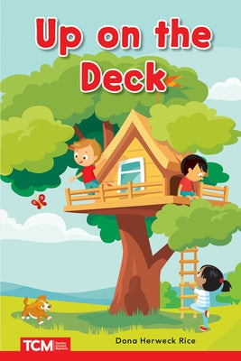 Up on the Deck: Prek/K: Book 21 by Herweck Rice, Dona