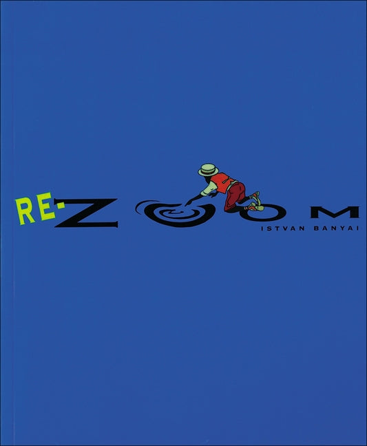 Re-Zoom by Banyai, Istvan