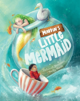 Marvin's Little Mermaid by Stevenson, Deborah