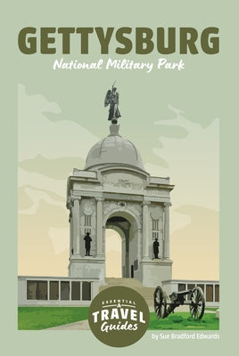 Gettysburg National Military Park by Edwards, Sue Bradford