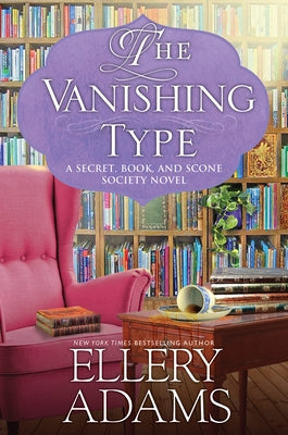 The Vanishing Type: A Charming Bookish Cozy Mystery by Adams, Ellery