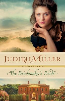 Brickmaker's Bride by Miller, Judith