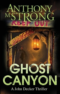 Ghost Canyon by Strong, Anthony M.