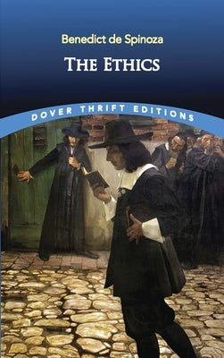 The Ethics by Spinoza, Benedict De