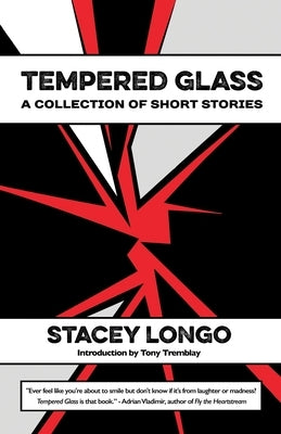 Tempered Glass by Longo, Stacey