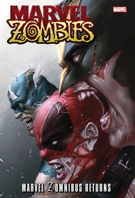 Marvel Zomnibus Returns by Gischler, Victor