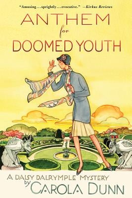 Anthem for Doomed Youth by Dunn, Carola