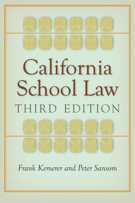 California School Law by Kemerer, Frank