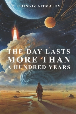 The Day Lasts More Than a Hundred Years by French, John