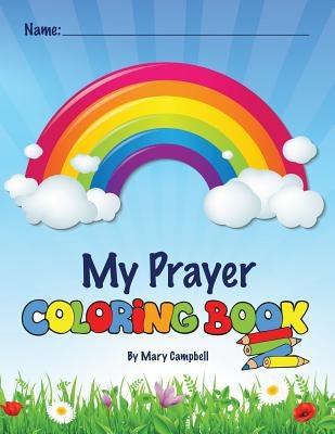 My Prayer Coloring Book by Campbell, Mary