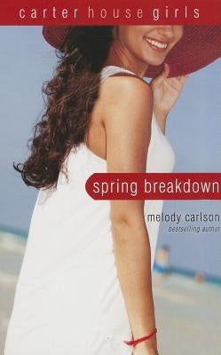 Spring Breakdown by Carlson, Melody