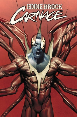 Eddie Brock: Carnage Vol. 2 - The Killing Muse by Soule, Charles