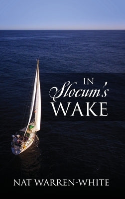 In Slocum's Wake by Warren-White, Nat