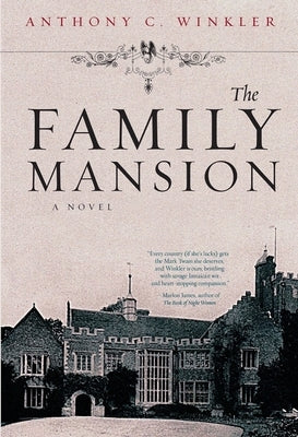 The Family Mansion by Winkler, Anthony C.