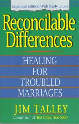 Reconcilable Differences: With Study Guide by Talley, Jim A.