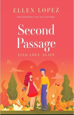 Second Passage by Lopez, Ellen