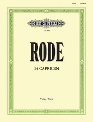 24 Caprices (in the Form of Etudes) for Violin by Rode, Pierre