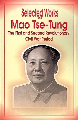 Selected Works of Mao Tse-Tung by Tse-Tung, Mao