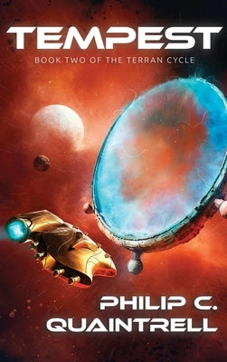Tempest: (The Terran Cycle: Book 2) by Quaintrell, Philip C.