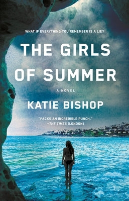 The Girls of Summer by Bishop, Katie