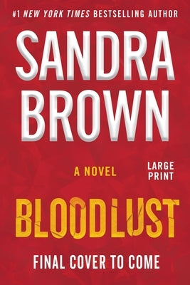 Bloodlust by Brown, Sandra