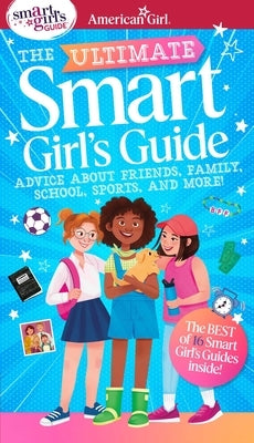 Ultimate Smart Girl's Guide to Being Your Best by Andrus, Aubre