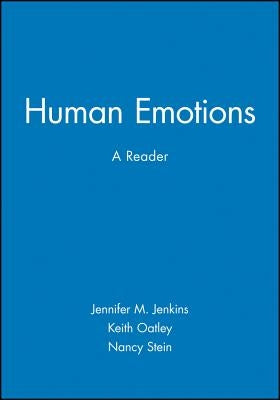 Human Emotions: A Reader by Jenkins, Jennifer M.