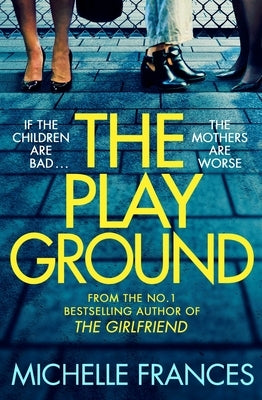 The Playground by Frances, Michelle