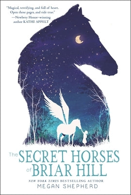 The Secret Horses of Briar Hill by Shepherd, Megan