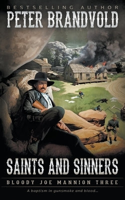 Saints and Sinners: Classic Western Series by Brandvold, Peter