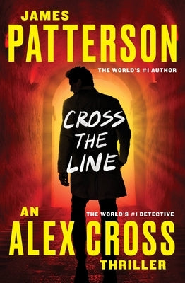 Cross the Line by Patterson, James