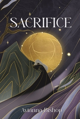 Sacrifice by Bishop, Avianna