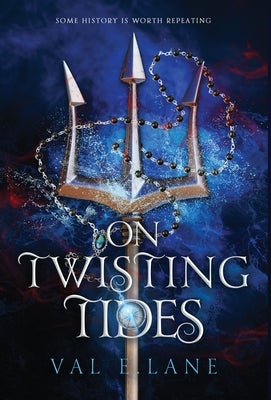 On Twisting Tides by Lane, Val E.