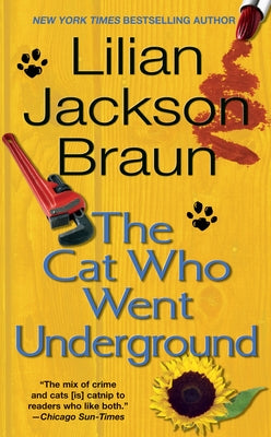 The Cat Who Went Underground by Braun, Lilian Jackson