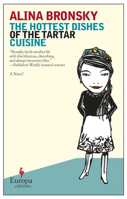 The Hottest Dishes of the Tartar Cuisine by Bronsky, Alina