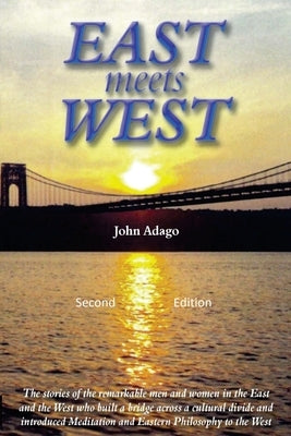 East Meets West by Adago, John