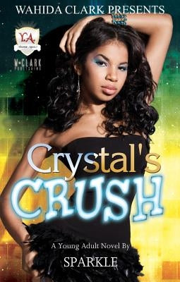 Crystal's Crush by Sparkle